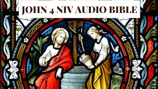 JOHN 4 NIV AUDIO BIBLE(with text)