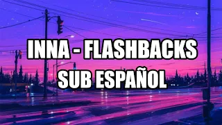 INNA Flashbacks Sub Español