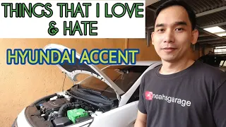 Things that I Like and Hate about Hyundai Accent