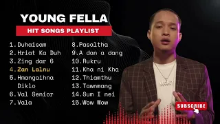 Young Fella hla playlist: Top Hit Songs Playlist