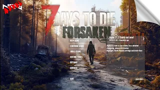7 Days to Die - Forsaken Trails - MOD teszt sorozat #26