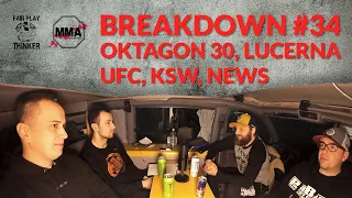 BREAKDOWN #34 - Oktagon 30, Lucerna, UFC, KSW, NEWS… (Bartoš, Krajl, Novak, Homolka)