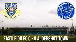 Eastleigh FC vs Aldershot Town 17/18 Vlog Red Card!!