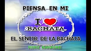 EL SENTIR DE LA BACHATA PIENSA EN MI KARAOKE