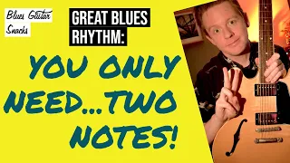 Improve Your Blues Rhythm Guitar | Only Two Notes Required!