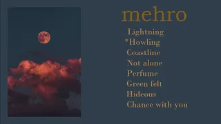 a mehro playlist because they're underrated