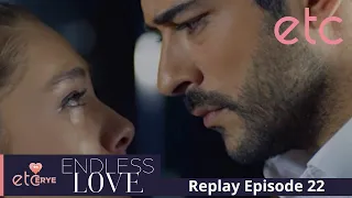 Endless Love Episode 22 Replay