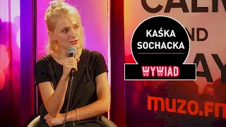 Kaśka Sochacka - Ciche dni - Wywiad MUZO.FM