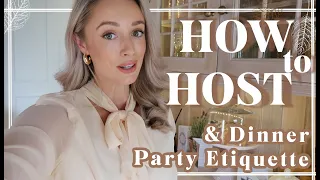 HOW TO BE A CLASSY HOST // Dinner Party Etiquette // Fashion Mumblr