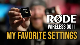 My Best Settings For Rode Wireless Go II 2 Microphones