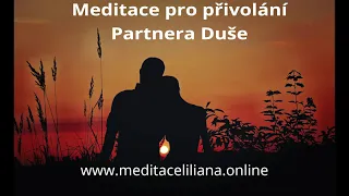 Meditace pro přivolání Partnera Duše