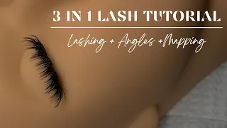 3 IN 1 LASH TUTORIAL | LAYERS+ ANGLES + MAPPING