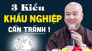 3 Loại KHẨU NGHIỆP tuyệt đối đừng bao giờ nói ra - Thầy Thích Pháp Hòa