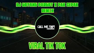 DJ GOYANG PARGOY X PAK CEPAK REMIX (JAY STEFAN X DJEY IRVAN) VIRAL TIKTOK 2021