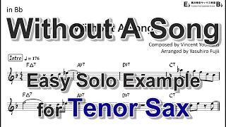 Without A Song - Easy Solo Example for Tenor Sax