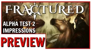 Fractured MMORPG Alpha Gameplay Impressions