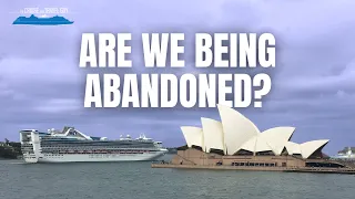 Are Cruise Lines Abandoning Australia? Grand Princess Cancelled, Virgin Voyages and Cunard Both Gone