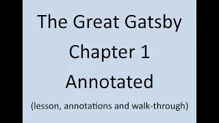 The Great Gatsby Chapter 1 Annotated and Explained (F. Scott Fitzgerald)