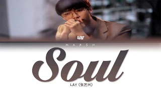Lay (레이/张艺兴) - Soul (靈) (Color Coded Lyrics/Chi/Pin/Eng/Pt-Br)