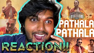 Pathala Pathala | REACTION!! | VIKRAM | Kamal Haasan | Vijay Sethupathi | Lokesh Kanagaraj | Anirudh