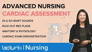 Heart Sounds: An Advanced Assessment | Physical Examination | Lecturio Nursing