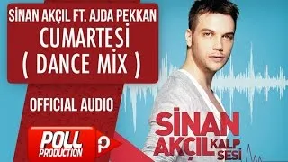 Sinan Akçıl Ft. Ajda Pekkan - Cumartesi ( Dance Mix )