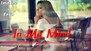 Imazee & Enza - "In my mind" //Original Mix//