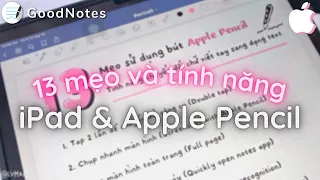 ✏️13 MẸO HAY và TÍNH NĂNG "BÍ MẬT" mà ít ai biết của Apple Pencil dùng ghi chú bài học trên iPad 📚