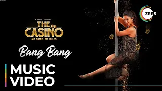 Bang Bang | The Casino | Shannon K, Saumitra D Berman | A ZEE5 Original | Streaming Now On ZEE5