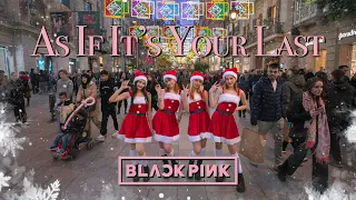 [KPOP IN PUBLIC CHRISTMAS] BLACKPINK - '마지막처럼 (AS IF IT'S YOUR LAST)' Dance Cover by Haelium Nation