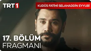 Kudüs Fatihi Selahaddin Eyyubi 17. Bölüm Fragmanı I @kudusfatihiselahaddineyyubi