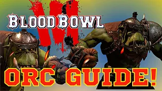 Blood Bowl 3 (Orc Team Full Guide) 2023