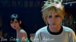 Cloud & Tifa | You Can Be King Again