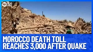 Morocco's Earthquake Death Toll Expected To Keep Rising After Reaching 3,000 | 10 News First