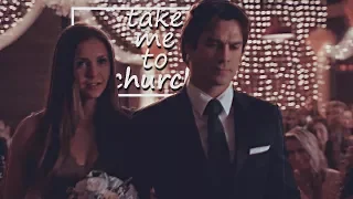 Damon & Elena ✘ Take Me To Church