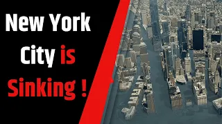 New York is Sinking ! NYC Could Get Submerged Under the Weight of Its Skyscrapers, Per Geologists
