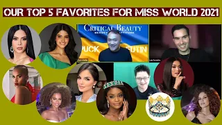 Our Top 5 Favorites For Miss World 2021