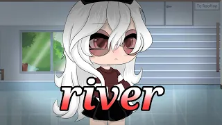 river // gcmv // gacha club music video