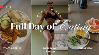 Full Day Of Eating in a Bikini Prep | Cheat Meal| Meal Plan Changes| NPC Bikini Road to Pro ep. 13