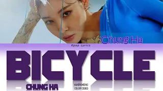 CHUNG HA (청하) - 'Bicycle' Lyrics (Color Coded Han|Rom|Eng)