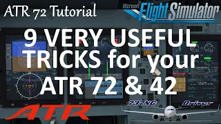 9 VERY USEFUL TRICKS flying your ATR 72 & 42 in Microsoft Flight Simulator | Real Airline Pilot
