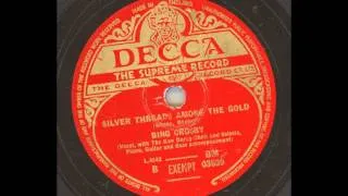 Bing Crosby - Silver threads among the Gold