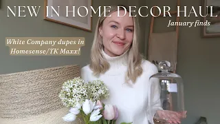 HOME DECOR HAUL | WHITE COMPANY DUPES | homesense new in for January | ad