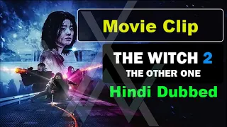 THE WITCH 2 : THE OTHER ONE | MOVIE CLIP | HINDI DUBBED | FIGHT SCENES