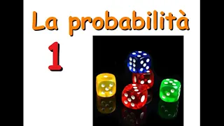 Aritmetica3: la probabilità (parte prima)