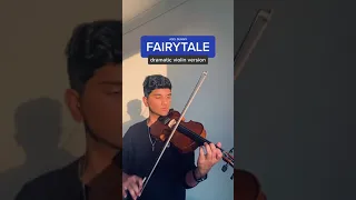 fairytale (dramatic violin solo) #shorts