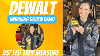 New 25’ DeWalt LED Lighted Tape Measure Unboxing, Review & Demonstration (DWHT35625S)