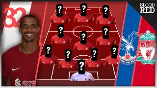 Joel Matip & Naby Keita back IN! Salah, Gakpo, Nunez! | Team Selector | Crystal Palace v Liverpool