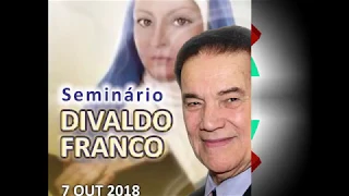 Seminário Divaldo Franco  - 1ª parte