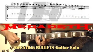 Sweating Bullets GUITAR SOLO (Megadeth) - GUITAR LESSON with TAB